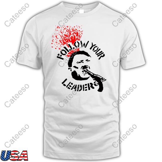Follow Your Leader Anti-Fascist Official Shirt