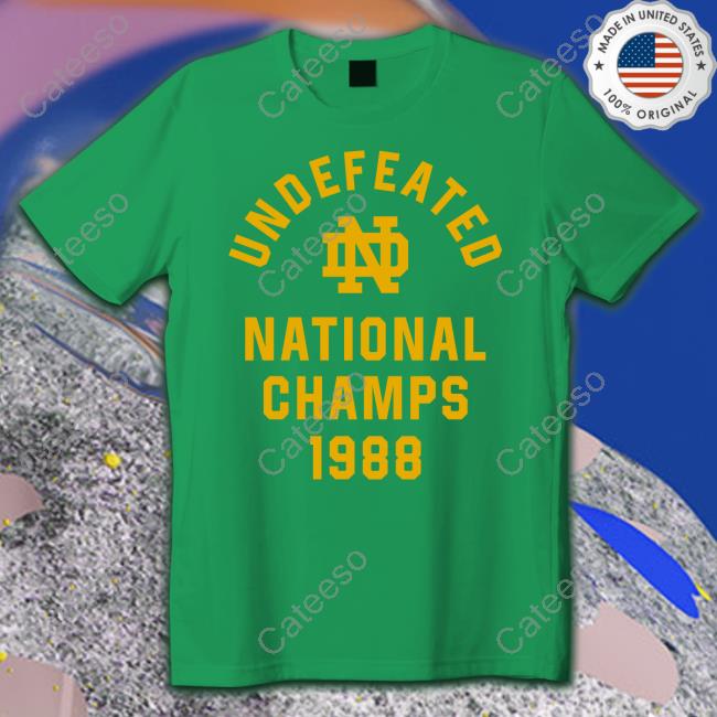Official Notre Dame 1988 Undefeated National Champs Shirt