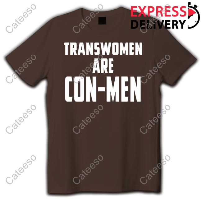 Aja The Empress Transwomen Are Con-Men Shirt