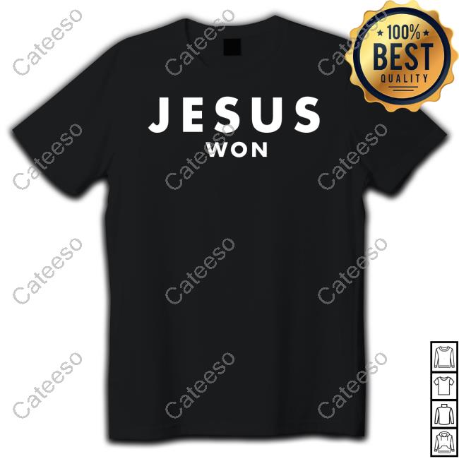 Jesus Won Tee Jesus Won Tee