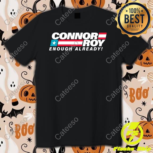 Succession The Conheads Connor Roy Enough Already Sweatshirt