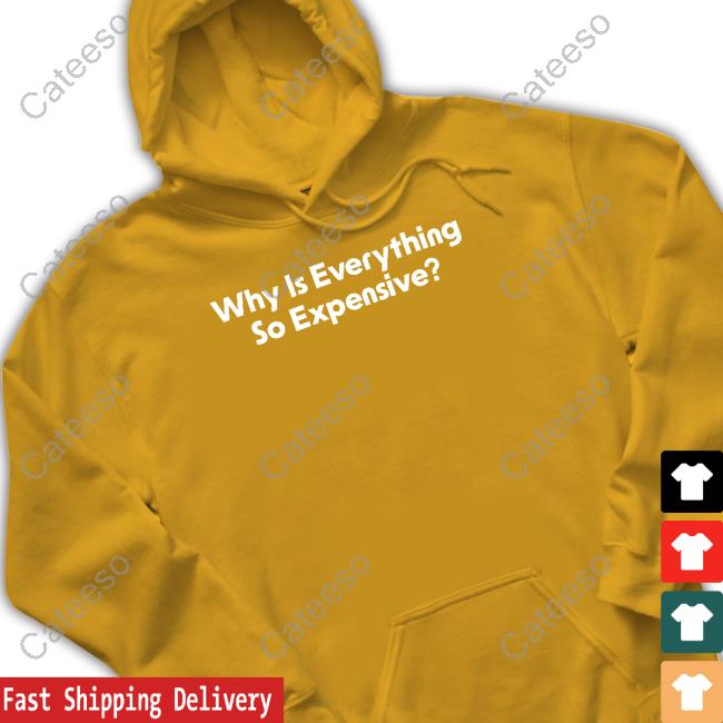 Why Is Everything So Expensive Long Sleeve T Shirt Middle Class Fancy Merch Why Is Everything So Expensive Long Sleeve T Shirt Middle Class Fancy Merch