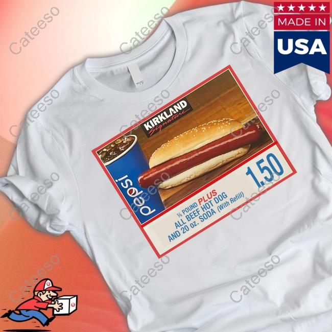 1.50 Costco Hot Dog & Soda Combo With Refill T Shirt