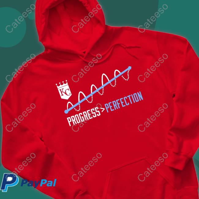 Anne Rogers Kc Progress Over Perfection Hoodie Anne Rogers Kc Progress Over Perfection Hoodie