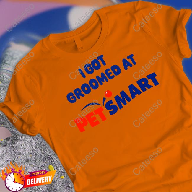Cryingintheclub69 I Got Groomed At Petsmart shirt Cryingintheclub69 I Got Groomed At Petsmart shirt