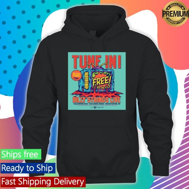 Tune In Free Billy Strings Live Halloween 2023 Long Sleeve T-Shirt Tune In Free Billy Strings Live Halloween 2023 Long Sleeve T-Shirt