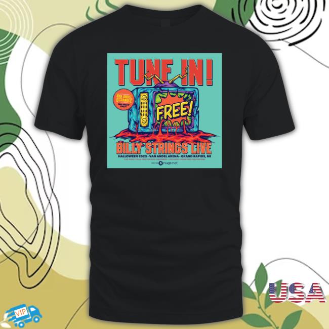 Tune In Free Billy Strings Live Halloween 2023 Long Sleeve T-Shirt Tune In Free Billy Strings Live Halloween 2023 Long Sleeve T-Shirt