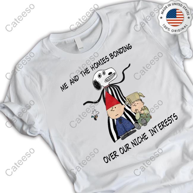 Jmcgg Me And The Homies Over Our Niche Interests Shirts Jmcgg Me And The Homies Over Our Niche Interests Shirts