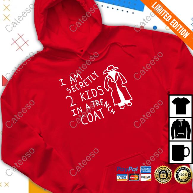 Thegoodshirts I Am Secretly 2 Kids In A Trench Coat Long Sleeve T Shirt Thegoodshirts I Am Secretly 2 Kids In A Trench Coat Long Sleeve T Shirt