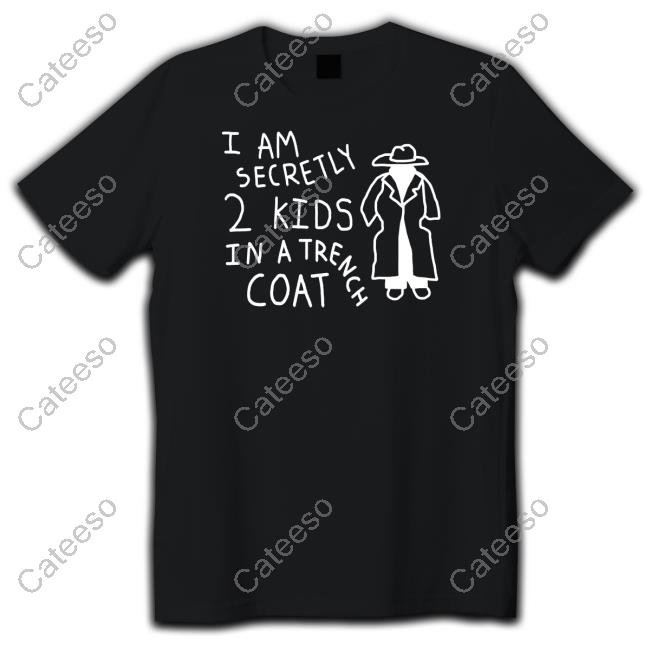 Thegoodshirts I Am Secretly 2 Kids In A Trench Coat Long Sleeve T Shirt Thegoodshirts I Am Secretly 2 Kids In A Trench Coat Long Sleeve T Shirt
