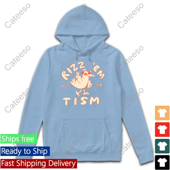 Rizz Em With The Tism Shirts Rizz Em With The Tism Shirts