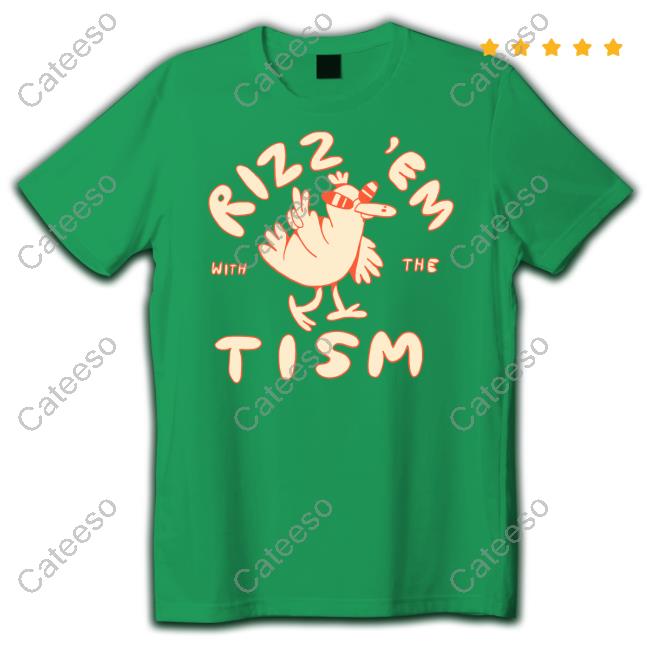 Rizz Em With The Tism Shirts Rizz Em With The Tism Shirts