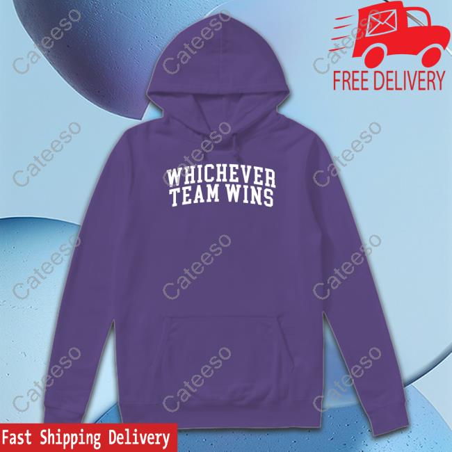 Gotfunnymerch Whichever Team Wins Long Sleeve T Shirt