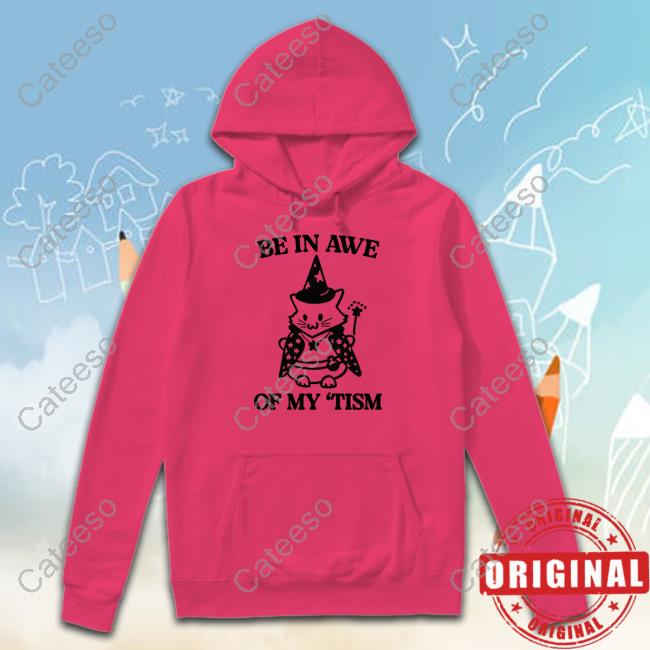 https://bojatee.com/product/vpw-gotfunnymerch-be-in-awe-of-my-tism-cat-hoodie/