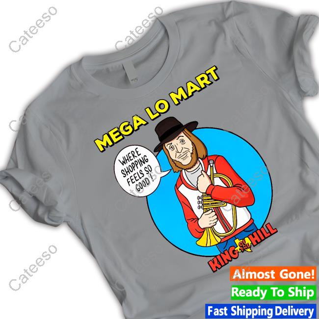 Chuck Mangione King Of The Hill Mega Lo Mart Tee Shirt