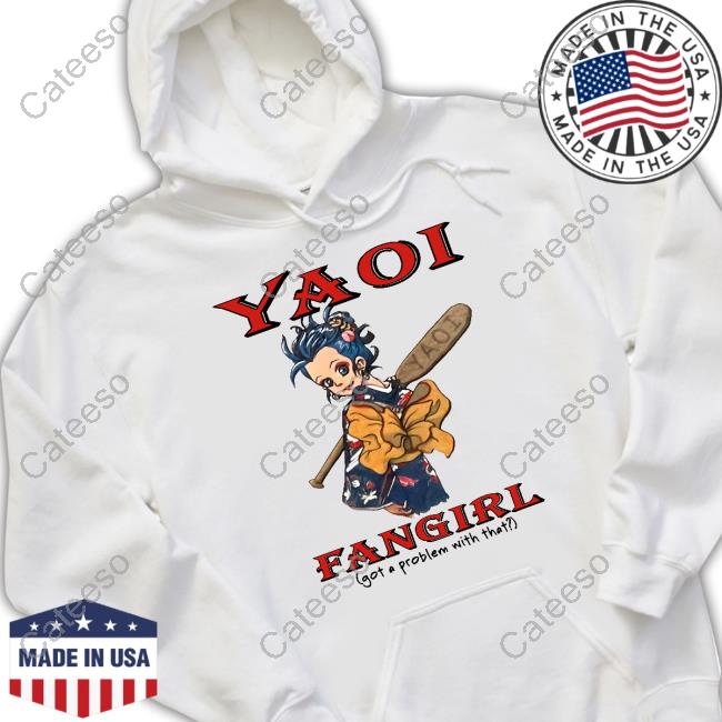 Evilhospital Yaoi Fangirl Got A Problem With That Tee