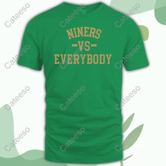 Joeytalksball Niners Vs Everybody Shirt