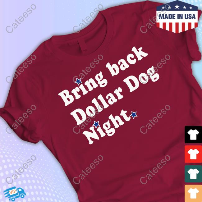 Phillygoat Store Bring Back Dollar Dog Night T-Shirt