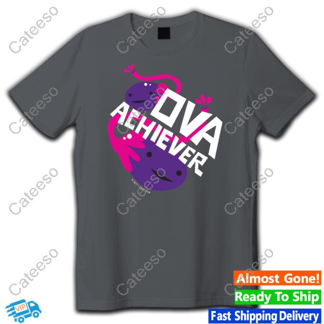 Squidinkidink Ova Achiever T Shirt