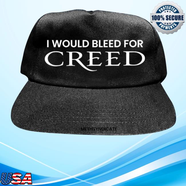 Methsyndicate I Would Bleed For Creed New Twill Cap Methsyndicate I Would Bleed For Creed New Twill Cap