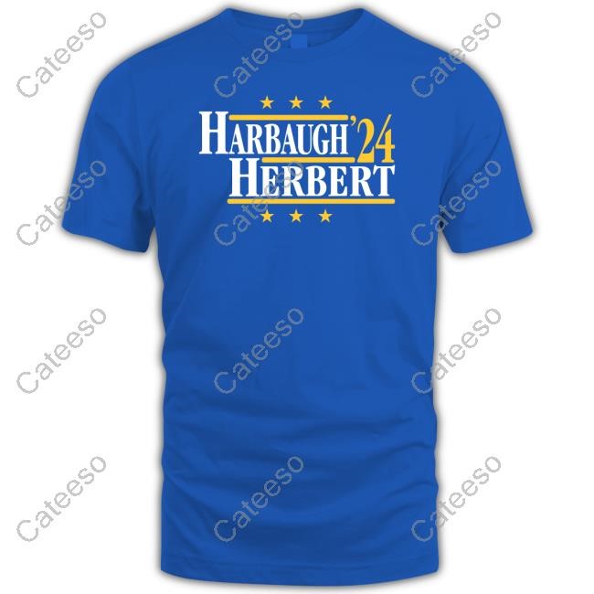Harbaugh Herbert 2024 Tee Shirt Harbaugh Herbert 2024 Tee Shirt