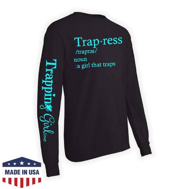 Original Trapress- t-shirt, hoodie, tank top, sweater and long sleeve t-shirt Trapping Girl Inc Shop Merch Store Original Trapress- t-shirt, hoodie, tank top, sweater and long sleeve t-shirt Trapping Girl Inc Shop Merch Store
