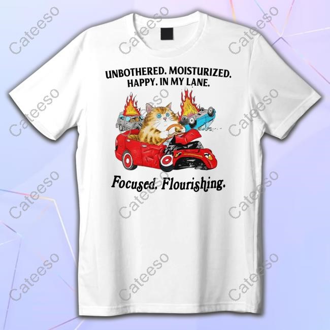 Jmcgg Unbothered Moisturized Happy In My Lane Focused Flourishing T-Shirt,Hoodie,Sweatshirt Jmcgg Unbothered Moisturized Happy In My Lane Focused Flourishing T-Shirt,Hoodie,Sweatshirt