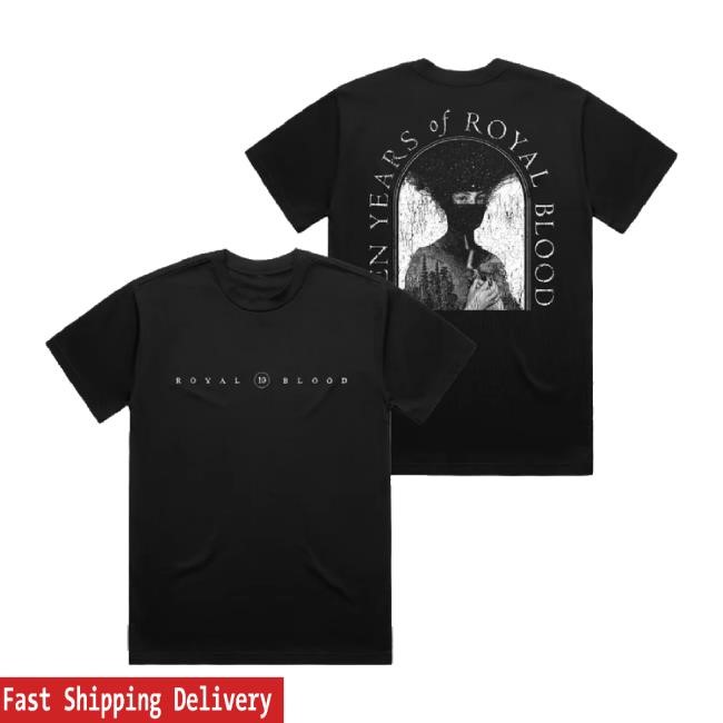 Trending 10 Years Of Royal Blood (Online Exclusive) Shirt Royal Blood Band Shop Merch Store Trending 10 Years Of Royal Blood (Online Exclusive) Shirt Royal Blood Band Shop Merch Store