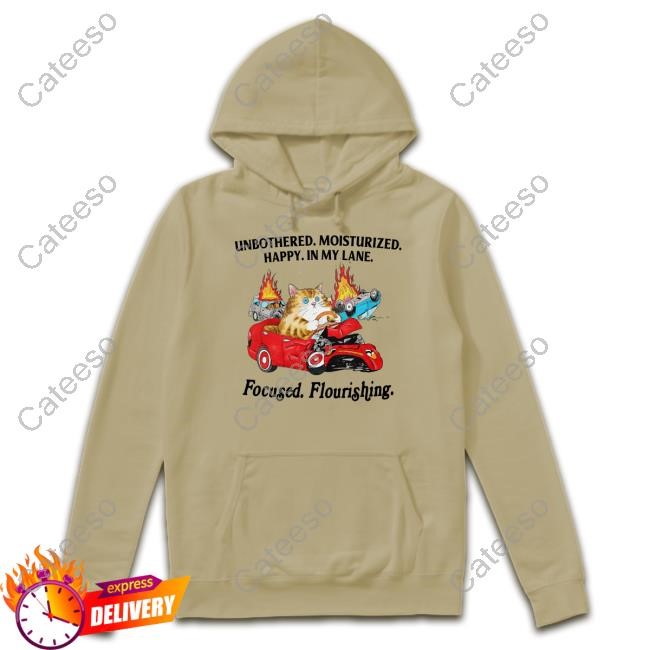 Jmcgg Unbothered Moisturized Happy In My Lane Focused Flourishing T-Shirt,Hoodie,Sweatshirt Jmcgg Unbothered Moisturized Happy In My Lane Focused Flourishing T-Shirt,Hoodie,Sweatshirt