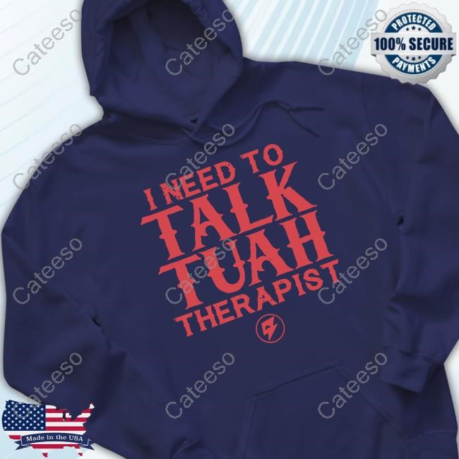 Talk Tuah Merch I Need To Talk Tuah Therapist Long Sleeve