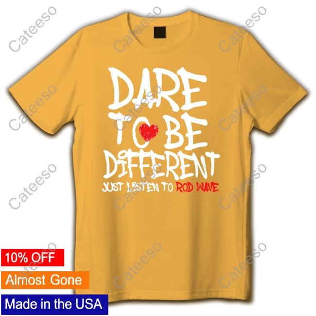 Rod Wave Dare To Be Different New Shirt