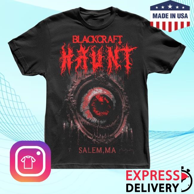 Blackcraft Haunt Returns Salem,Ma Tee Shirt Blackcraft Haunt Returns Salem,Ma Tee Shirt