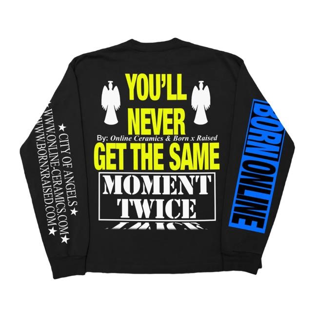 Born X Raised + Online Ceramics Same Moment T-Shirt