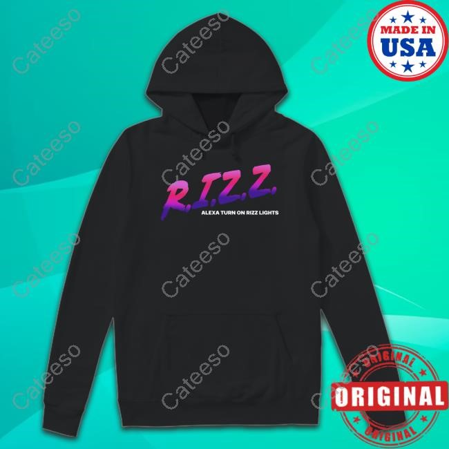 https://oratee.com/campaign/rizz-alexa-turn-on-rizz-lights-t-shirt-hoodie-tank-top-sweater-and-long-sleeve-t-shirt