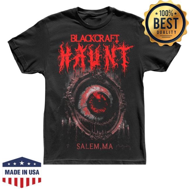 Blackcraft Haunt Returns Salem,Ma Tee Shirt Blackcraft Haunt Returns Salem,Ma Tee Shirt