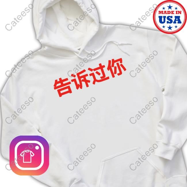Yeezy Told You Tee Shirt