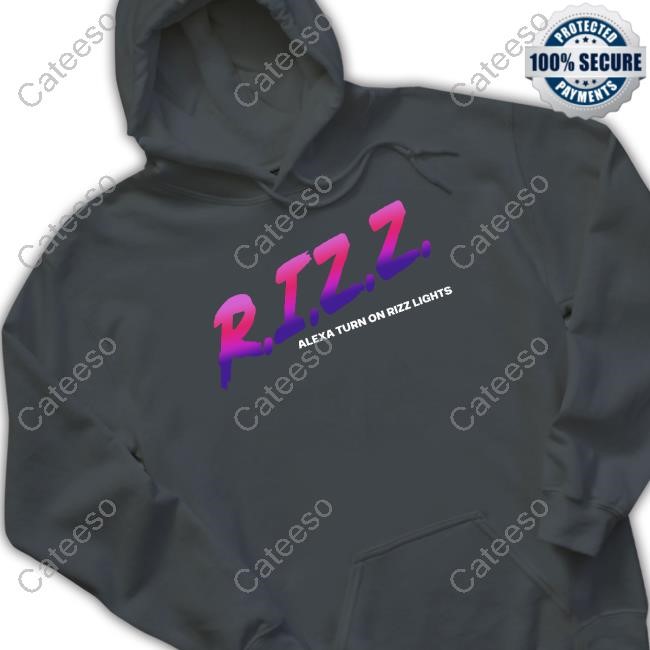 Rizz Alexa Turn On Rizz Lights Shirts