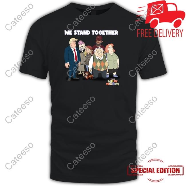The New Norm Merch New Norm We Stand Together Hoodie Sweatshirt