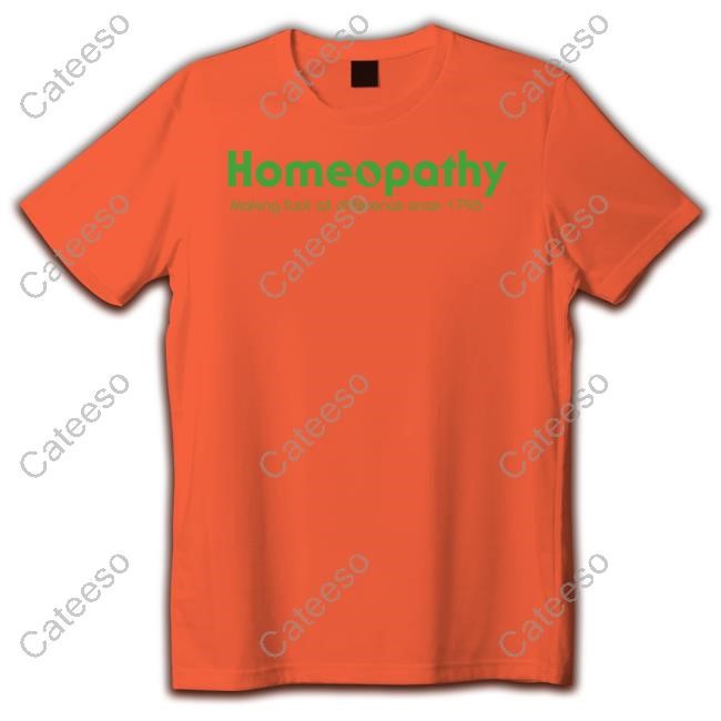 Homeopathy Making Fuck All Difference Since 1796 Sweatshirt