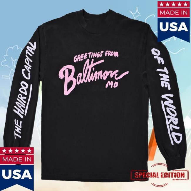 Wacky Wacko Merch John Waters Greetings From Baltimore Long Sleeve Tee Wacky Wacko Merch John Waters Greetings From Baltimore Long Sleeve t-shirt, hoodie, tank top, sweater and long sleeve t-shirt