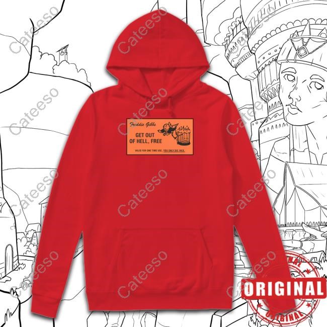 https://prioshirt.com/campaign/get-out-of-hell-free-ss-t-shirt-hoodie-tank-top-sweater-and-long-sleeve-t-shirt