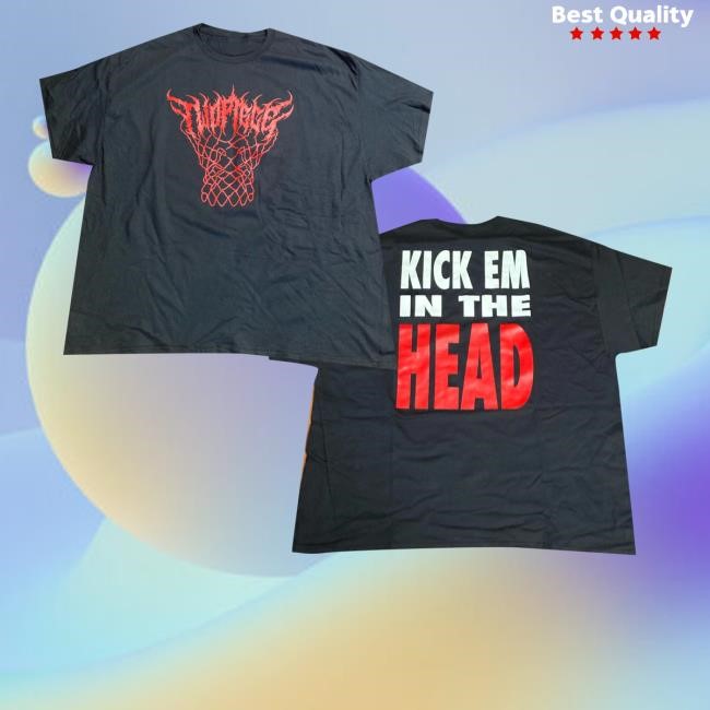 Two Piece Threads Merch Kick Em In The Head Hoodie