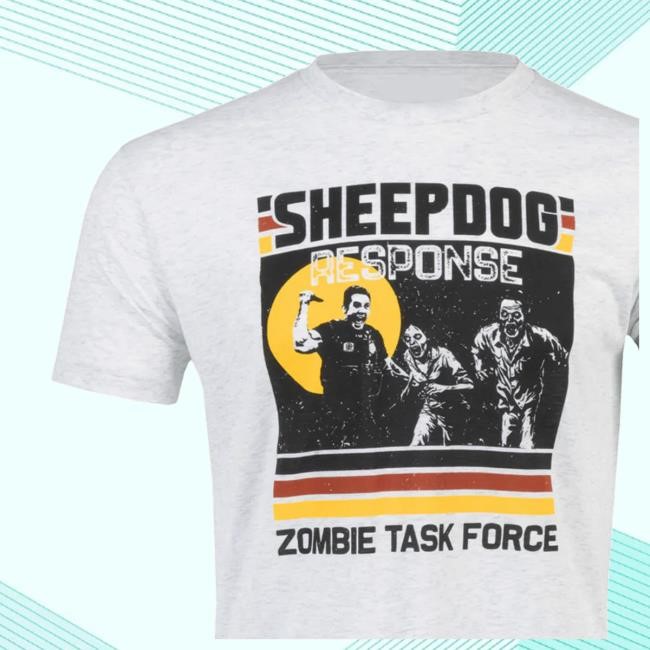 Sheepdog Response Merch Store Zombie Task Force T-Shirt, Hoodie, Tank Top, Sweater And Long Sleeve T-Shirt Sheepdog Response Merch Store Zombie Task Force Youth T Shirt