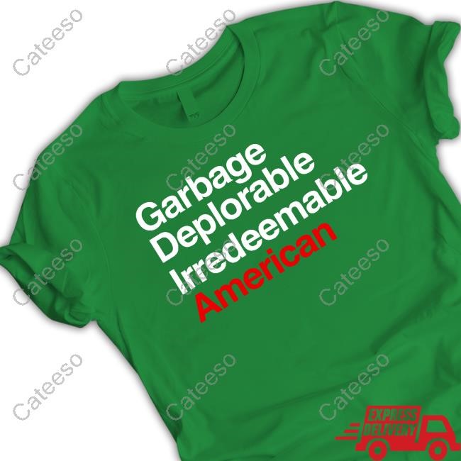 Blaze Media Garbage Deplorable Irredeemable American Tee