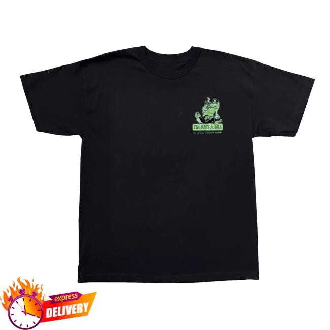 Ideologie Shop Store Hasan Piker I'm Just A Bill T-Shirt, Hoodie, Tank Top, Sweater And Long Sleeve T-Shirt Ideologie Shop Store Hasan Piker I'm Just A Bill T-Shirt, Hoodie, Tank Top, Sweater And Long Sleeve T-Shirt