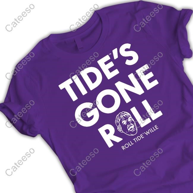Roll Tide Willie Tide's Gone Roll Tee