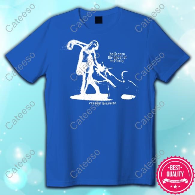 Car Seat Headrest Store Sober To Death Tee Shirt
