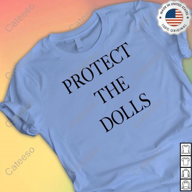 Protect The Dolls Hoodie