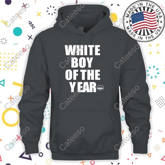 White Boy Of The Year Shirts