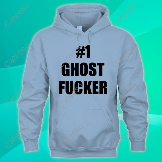 #1 Ghost Fucker Sweatshirt